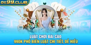 Hướng dẫn chi tiết về Luật chơi bài cào tại 99OK