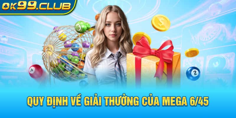 Quy định về giải thưởng của Mega 6/45